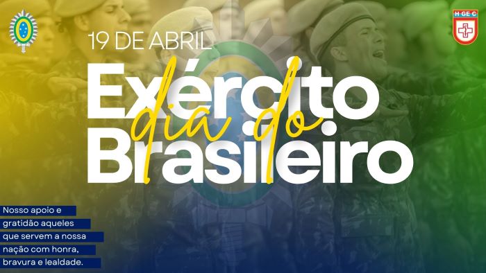 19 de abril - Dia do Exército Brasileiro